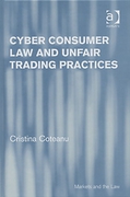 Cover of Cyber Consumer Law and Unfair Trading Practices (eBook)