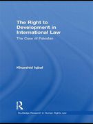 Cover of The Right to Development in International Law: The Case of Pakistan