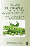 Cover of Regulating Pre-implantation Genetic Diagnosis: A Comparative and Theoretical Analysis