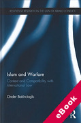 Cover of Islam and Warfare: Context and Compatibility with International Law (eBook)