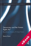Cover of Democracy and the Human Rights Act: Republican Analysis of Citizen Power (eBook)