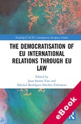 Cover of The Democratisation of EU International Relations Through EU Law (eBook)