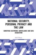 Cover of National Security, Personal Privacy and the Law: Surveying Electronic Surveillance and Data Acquisition