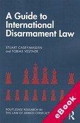Cover of A Guide to International Disarmament Law (eBook)