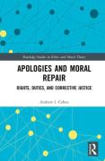 Cover of Apologies and Moral Repair: Rights, Duties, and Corrective Justice