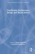 Cover of Courthouse Architecture, Design and Social Justice