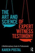 Cover of The Art and Science of Expert Witness Testimony: A Multidisciplinary Guide for Professionals