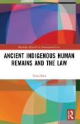 Cover of Ancient Indigenous Human Remains and the Law