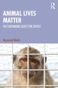Cover of Animal Lives Matter: The Quest for Justice and Rights