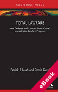 Cover of Total Lawfare: New Defense and Lessons from China&#8217;s Unrestricted Lawfare Program (eBook)