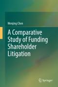 Cover of A Comparative Study of Funding Shareholder Litigation
