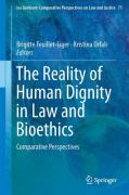 Cover of The Reality of Human Dignity in Law and Bioethics: Comparative Perspectives