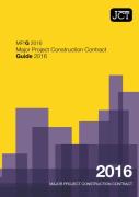Cover of JCT Major Project Construction Contract Guide 2016: (MP/G)