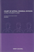 Cover of Court of Appeal Criminal Division: A Practitioner's Guide