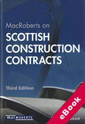 Cover of MacRoberts on Scottish Construction Contracts (eBook)