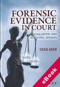Cover of Forensic Evidence in Court: Evaluation and Scientific Opinion (eBook)